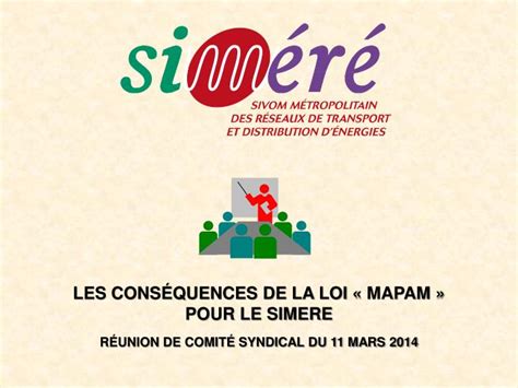 PPT LES CONSÉQUENCES DE LA LOI MAPAM POUR LE SIMERE RÉUNION DE