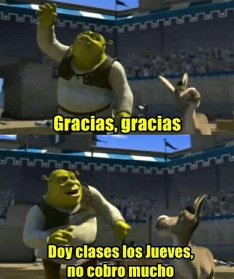 Gracias Gracias Doy Clases Los Jueves No Cobro Mucho Memes Memes