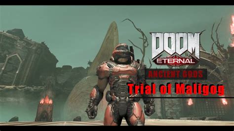 TRIAL OF MALIGOG Doom Eternal Ancient Gods Xbox One Gameplay