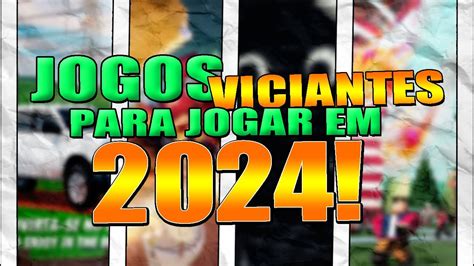 30 JOGOS MAIS VICIANTES DO ROBLOX EM 2024 YouTube