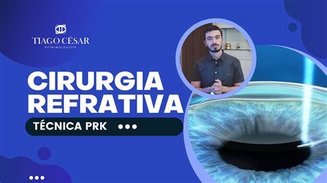 Cirurgia Refrativa Prk Como A Recupera O E O P S Operat Rio