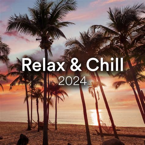 Relax Chill Compilation By Various Artists Spotify