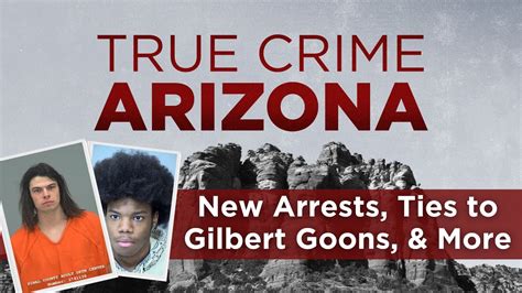 True Crime Arizona Podcast New Arrests Possible Ties To The Gilbert