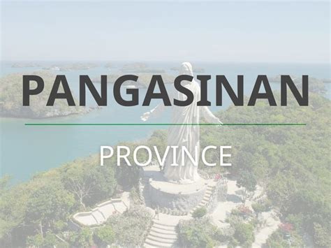 History of Pangasinan - Living in Pangasinan: Guide to your new home