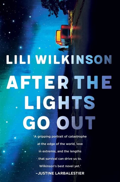 After The Lights Go Out By Lili Wilkinson Goodreads