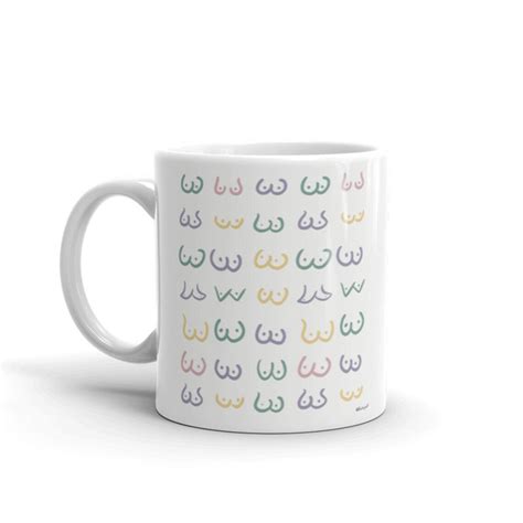 Boobies Mug Feminist Mug Body Positivity Mug Tits Mug Etsy