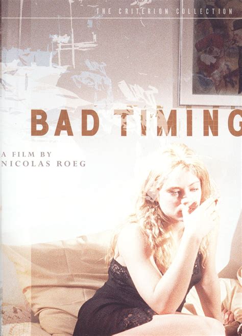 Bad Timing A Sensual Obsession Movie Reviews And Movie Ratings Tv Guide