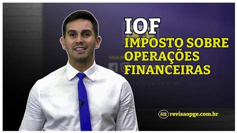 Imposto sobre Operações Financeiras IOF YouTube