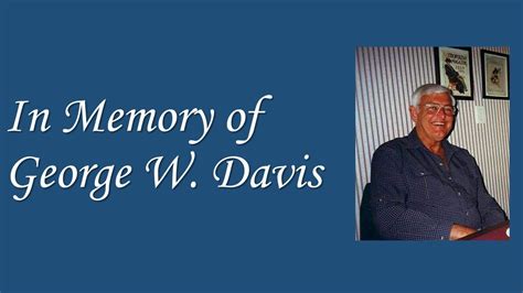 George W Davis Memorial Service Youtube