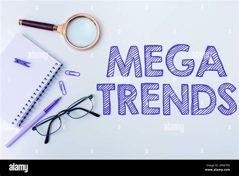 L Gende Pr Sentant Mega Trends Business Pr Sente Des Ph Nom Nes