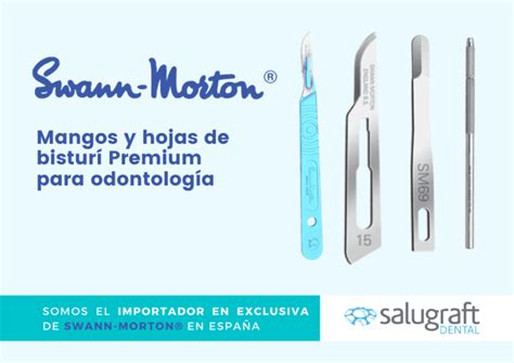 SWANN MORTON hojas y mangos de bisturí de los expertos Salugraft