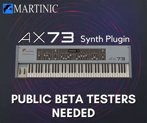 Martinic KVR Blog Join The AX73 1 1 0 Public Beta Test