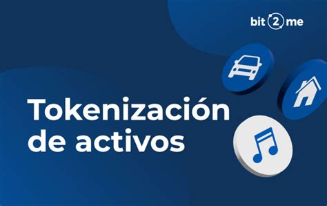 Qué Son Cuáles Y Cómo Funcionan Las Plataformas De Tokenización