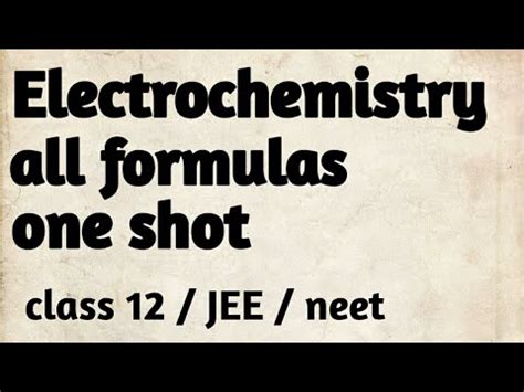 Electrochemistry All Formula Class Electrochemistry Formula Chart