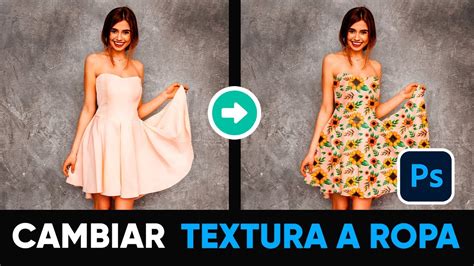 Photoshop Cambiar textura a una ropa Método 1 YouTube