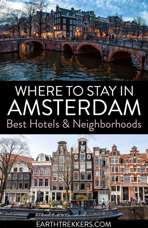 Where To Stay In Amsterdam Best Hotels Neighborhoods Artofit