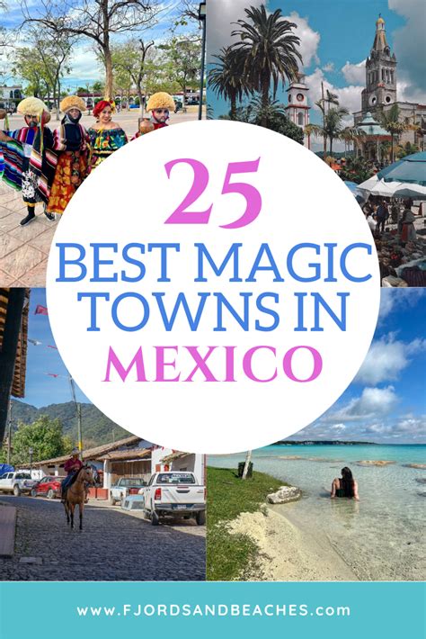 26 Must-Visit Magic Towns in Mexico [Best Pueblos Mágicos]