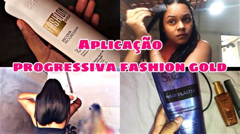 Aplicando A Progressiva Fashion Gold No Meu Cabelo Cabelo Fashiongold