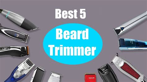 Top 5 Best Beard Trimmers Of 2021 Buying Guide Youtube