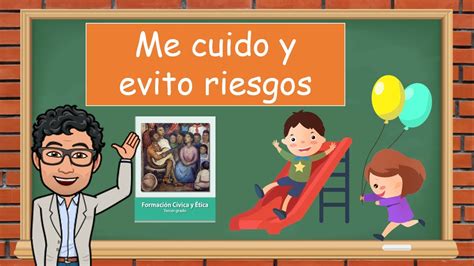 Formación Cívica y Ética 2 Me cuido y evito riesgos 3 de PRIMARIA