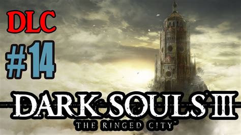 Dark Souls 3 Dlc The Ringed City 吹き溜まり Youtube