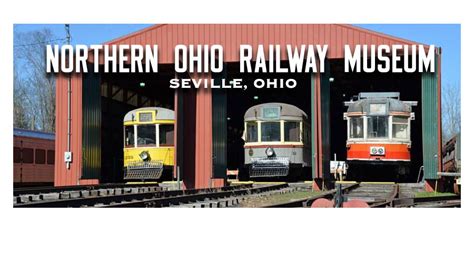 Northern Ohio Railway Museum in Medina County to offer trolley rides on ...