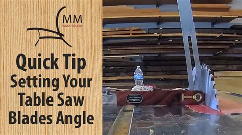 Quick Tip Setting Your Table Saw Blades Angle Youtube