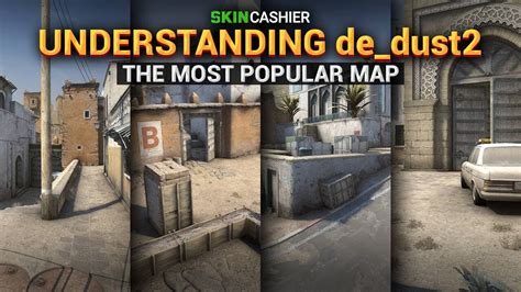 De Dust 2 The Most Popular CSGO Map SkinCashier