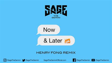 Sage The Gemini Now And Later Henry Fong Remix Youtube