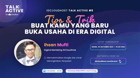 Tips Trik Buat Kamu Yang Baru Buka Usaha Di Era Digital IDCH Talk