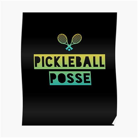 Pickleball Posse Funny Pickleball Quote For Pickleball Lovers