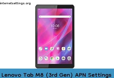 Lenovo Tab M Rd Gen Apn Settings G G G Lte Volte Internet Setting