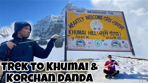 Trek To Khumai And Korchan Danda YouTube