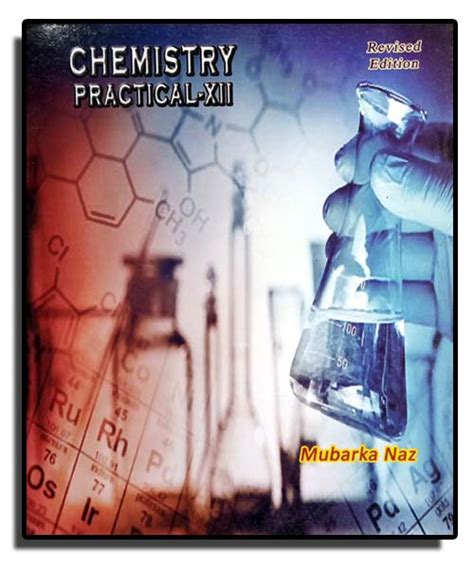 Practical Chemistry Mubarka Naz Xii Science Ali Book Depot