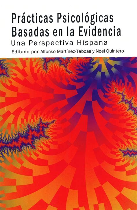 PrÁcticas PsicolÓgicas Basadas En La Evidencia Una Perspectiva Hispana