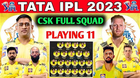 Ipl 2023 Chennai Super Kings Full And Final Squad Csk Full Squad 2023 Csk Squad 2023 Youtube