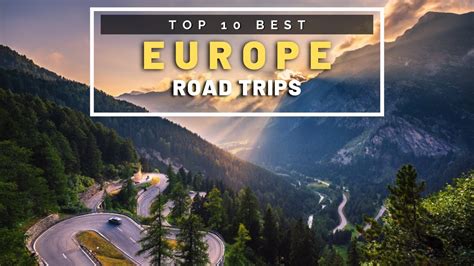 Top European Road Trips Best Road Trips In Europe Europe Travel