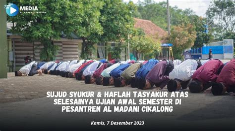 SUJUD SYUKUR HAFLAH TASYAKUR ATAS SELESAINYA UJIAN AWAL SEMESTER DI