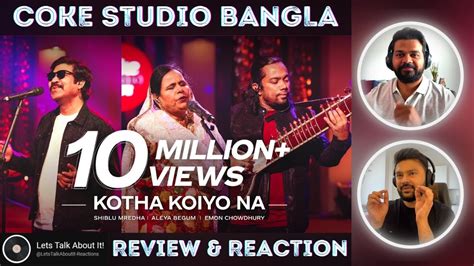 Kotha Koiyo Na Coke Studio Bangla Shiblu Mredha X Aleya Begum X