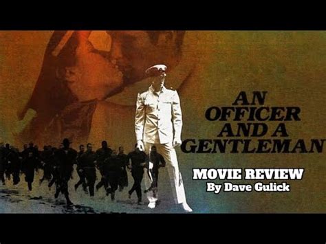 An Officer And A Gentleman Movie Review By Dave Gulick Youtube