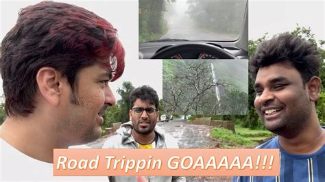 Vlog Ii Hyderabad To Goa Ii Part Ii Road Trip Friends Goa