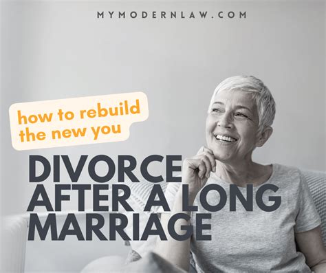 Divorce After A Long Marriage How To Get On With Life Modern Law