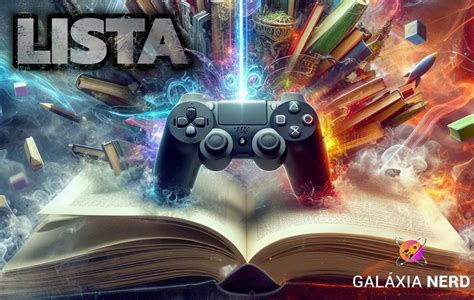 Top Jogos Baseados Em Livros Incluindo Nacionais