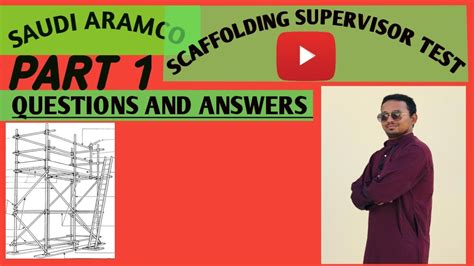 Saudi Aramco Scaffolding Supervisor Question And Answer Latest Aramco