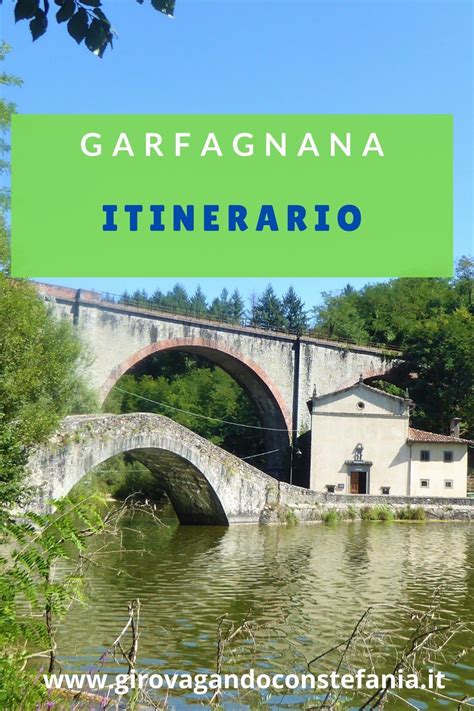 Itinerario Di Giorni In Garfagnana