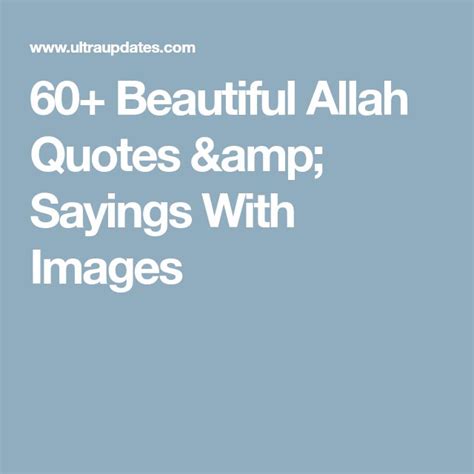 60+ Beautiful Allah Quotes & Sayings With Images | Allah quotes, Quotes, Allah