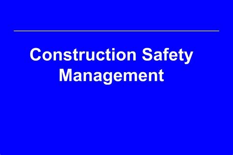 PPT - Construction Safety Management PowerPoint Presentation, free download - ID:886217