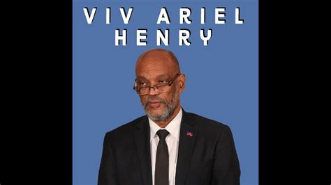 Ariel Henry Moise Jean Charles Guy Philippe Pep Haitien Nou Antreve