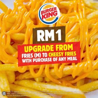 Burger King Upgrade Fries To Cheesy Fries @ RM1 Promotion