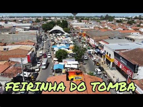 FEIRINHA DO TOMBA BAIRRO TOMBA FEIRA DE SANTANA BA YouTube